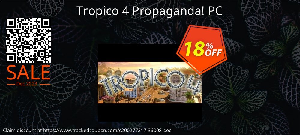 Tropico 4 Propaganda! PC coupon on Constitution Memorial Day discount