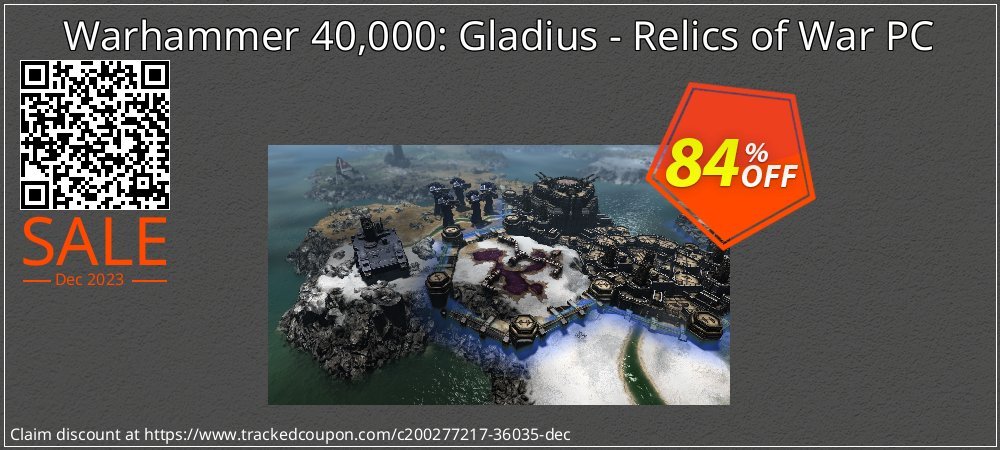Warhammer 40,000: Gladius - Relics of War PC coupon on National Walking Day offer