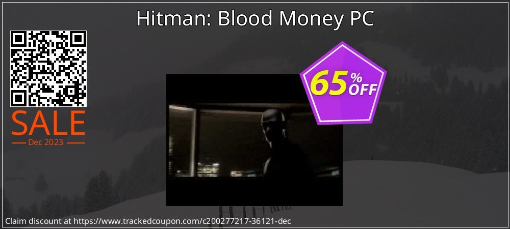 Hitman: Blood Money PC coupon on National Loyalty Day promotions