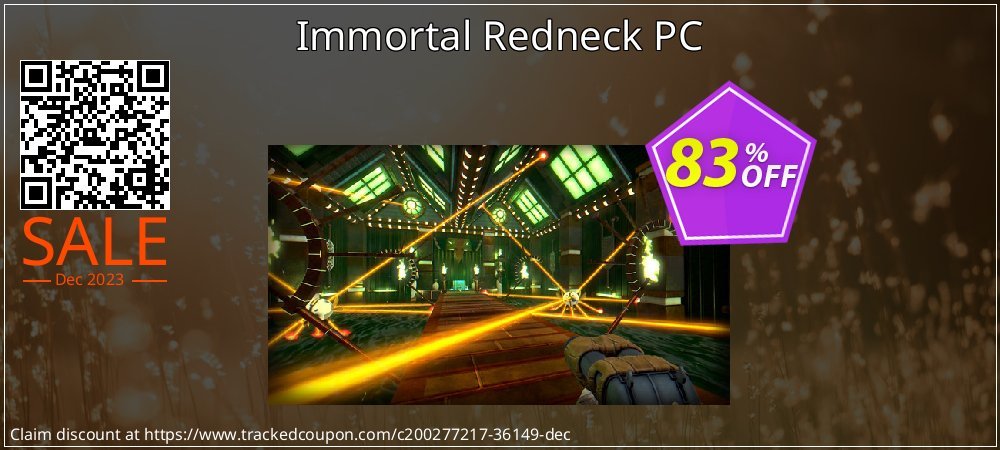 Immortal Redneck PC coupon on National Smile Day sales