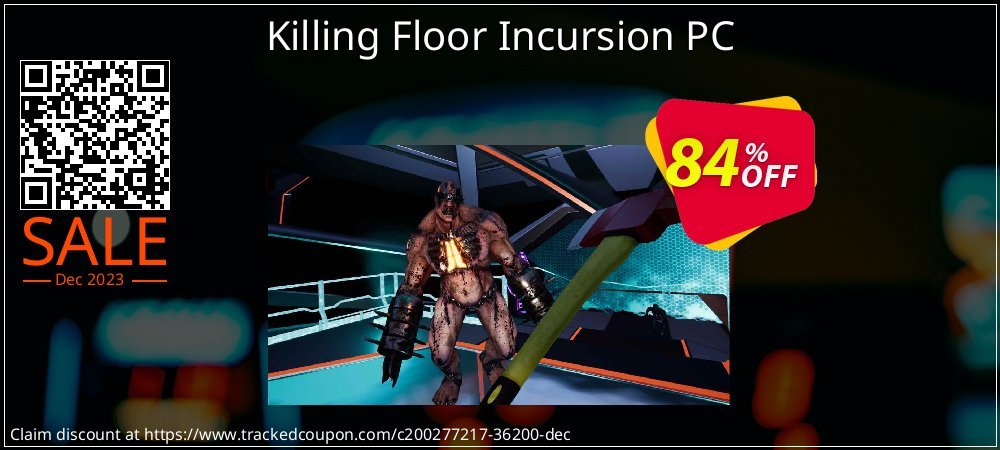 Killing Floor Incursion PC coupon on National Walking Day offering sales