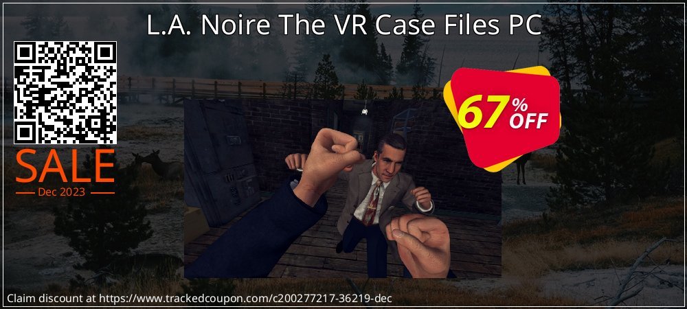 L.A. Noire The VR Case Files PC coupon on Tell a Lie Day super sale