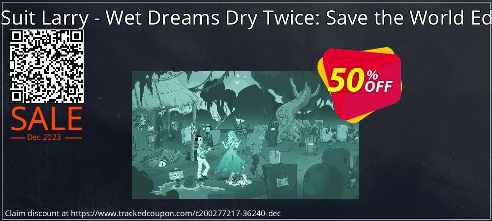 Leisure Suit Larry - Wet Dreams Dry Twice: Save the World Edition PC coupon on World Backup Day promotions