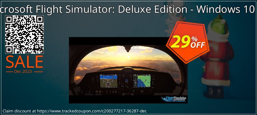 Microsoft Flight Simulator: Deluxe Edition - Windows 10 PC coupon on Working Day discount