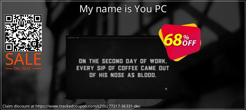 My name is You PC coupon on World Whisky Day offer