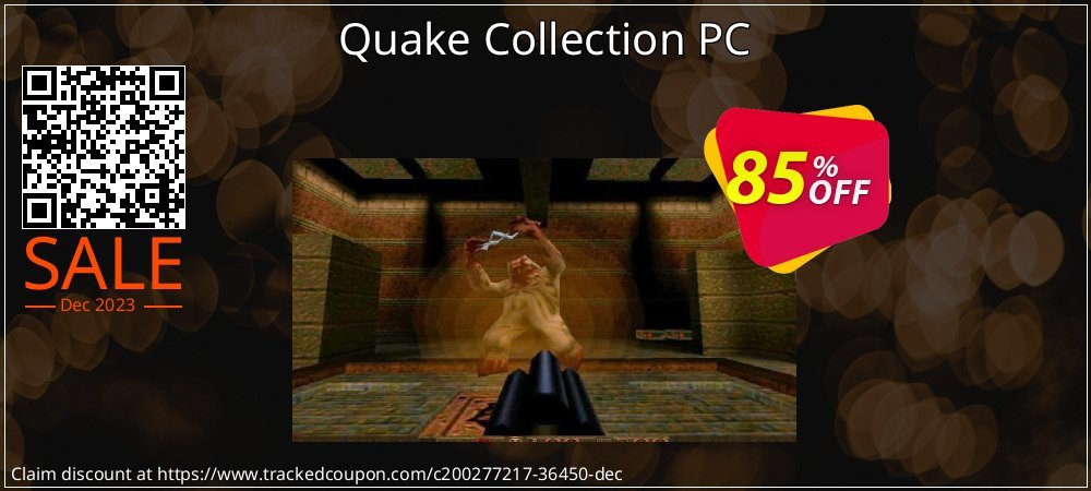 Quake Collection PC coupon on Mother Day offering discount