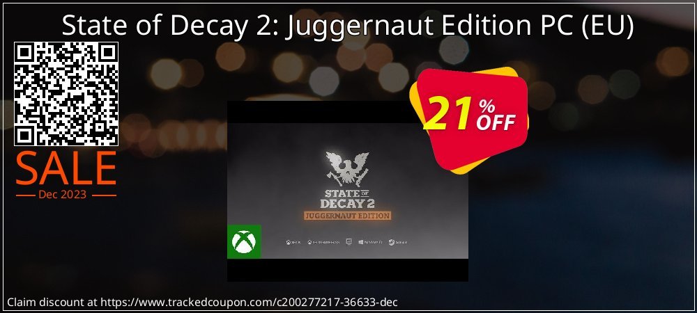State of Decay 2: Juggernaut Edition PC - EU  coupon on Easter Day super sale