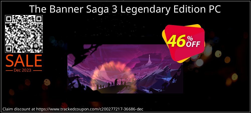 The Banner Saga 3 Legendary Edition PC coupon on National Loyalty Day super sale