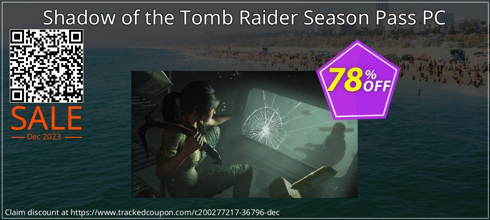 Shadow of the Tomb Raider Season Pass PC coupon on World Party Day discounts