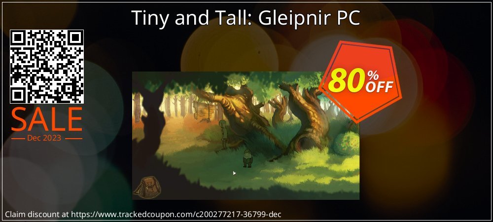 Tiny and Tall: Gleipnir PC coupon on National Smile Day offer
