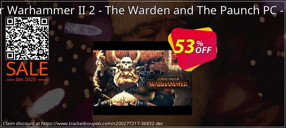 Total War Warhammer II 2 - The Warden and The Paunch PC - DLC - EU  coupon on April Fools' Day discounts