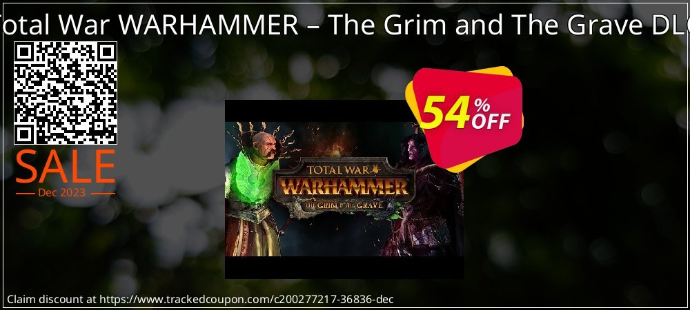 Total War WARHAMMER – The Grim and The Grave DLC coupon on World Party Day offer