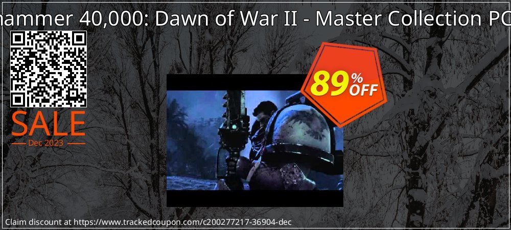 Warhammer 40,000: Dawn of War II - Master Collection PC - EU  coupon on Tell a Lie Day discounts