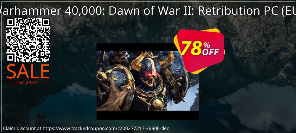 Warhammer 40,000: Dawn of War II: Retribution PC - EU  coupon on World Party Day sales