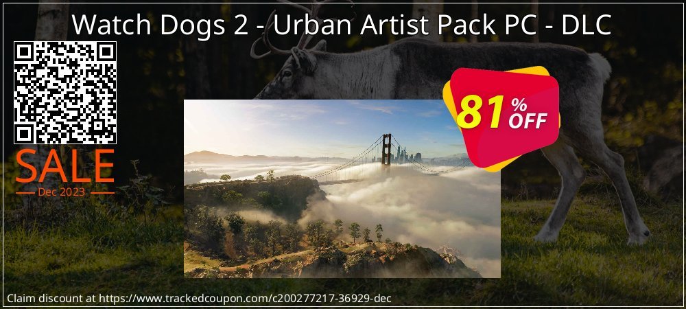 Watch Dogs 2 - Urban Artist Pack PC - DLC coupon on Tell a Lie Day offering sales