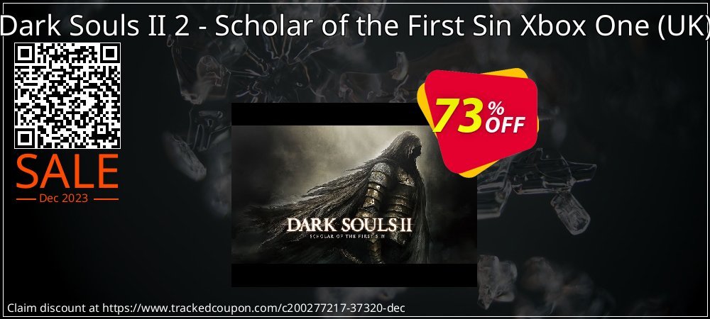 Dark Souls II 2 - Scholar of the First Sin Xbox One - UK  coupon on World Backup Day promotions