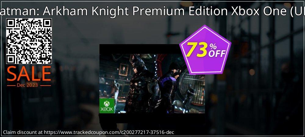 Batman: Arkham Knight Premium Edition Xbox One - UK  coupon on World Party Day discounts