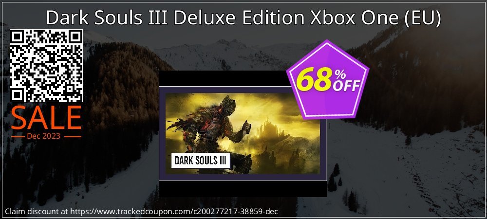 Dark Souls III Deluxe Edition Xbox One - EU  coupon on National Smile Day deals