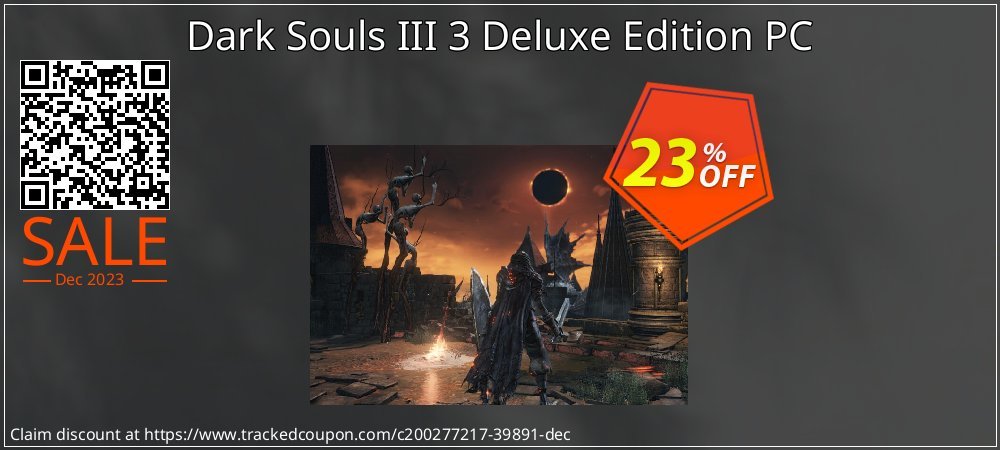 Dark Souls III 3 Deluxe Edition PC coupon on World Party Day super sale