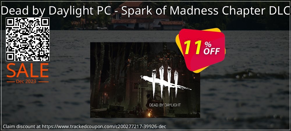 Dead by Daylight PC - Spark of Madness Chapter DLC coupon on World Party Day offering sales