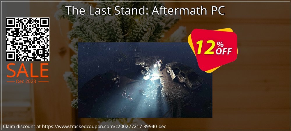 The Last Stand: Aftermath PC coupon on Mother's Day offer