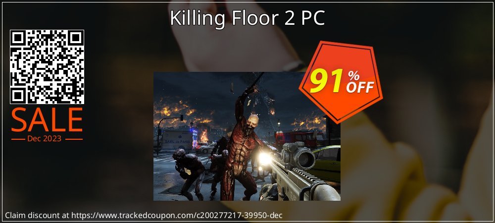 Killing Floor 2 PC coupon on National Walking Day offer
