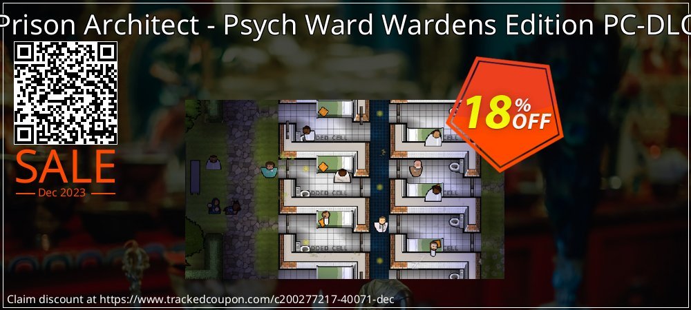 Prison Architect - Psych Ward Wardens Edition PC-DLC coupon on World Party Day super sale