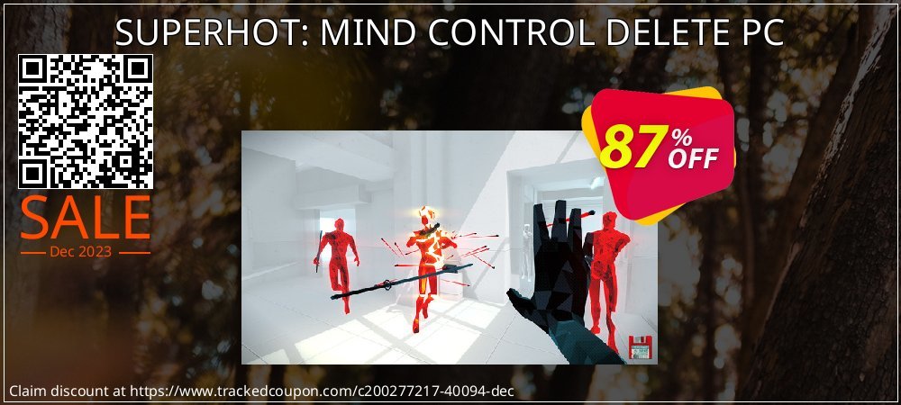 SUPERHOT: MIND CONTROL DELETE PC coupon on National Smile Day discount