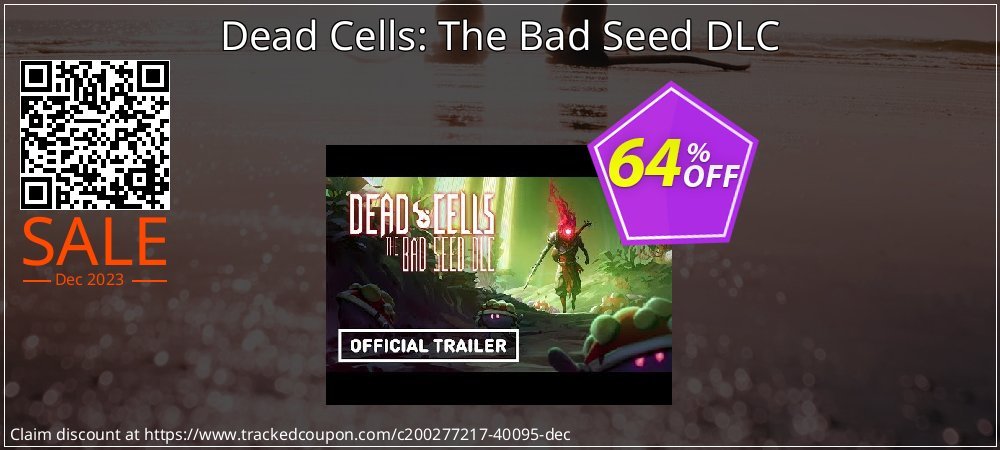 Dead Cells: The Bad Seed DLC coupon on Mother's Day offering discount