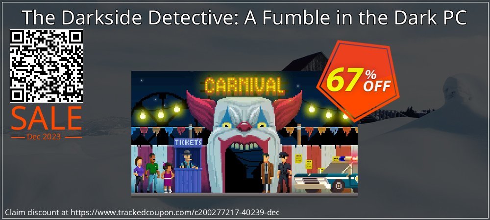The Darkside Detective: A Fumble in the Dark PC coupon on Tell a Lie Day discount