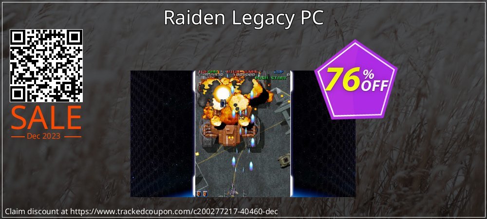 Raiden Legacy PC coupon on Mother's Day sales