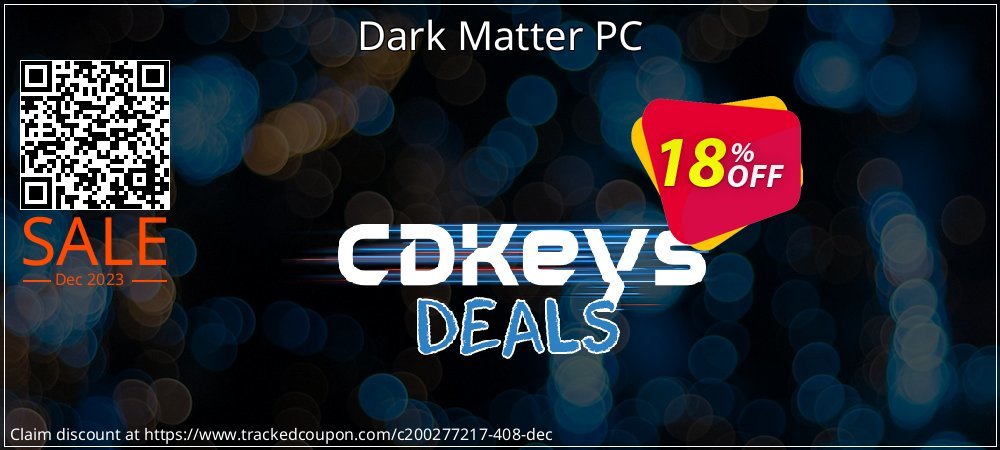 Dark Matter PC coupon on Easter Day super sale