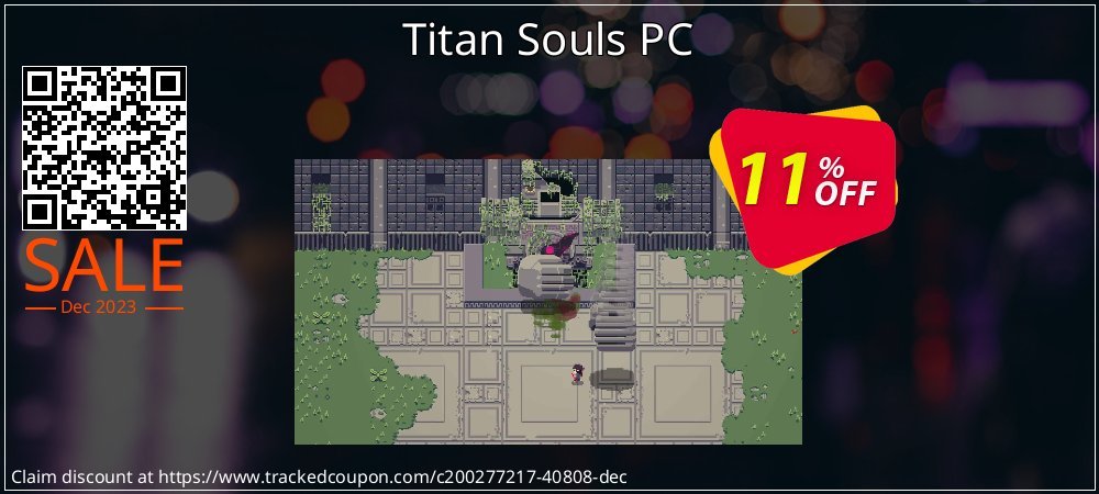 Titan Souls PC coupon on National Pizza Party Day super sale