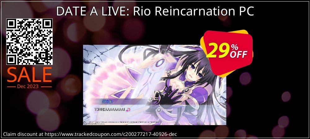 DATE A LIVE: Rio Reincarnation PC coupon on National Loyalty Day discounts