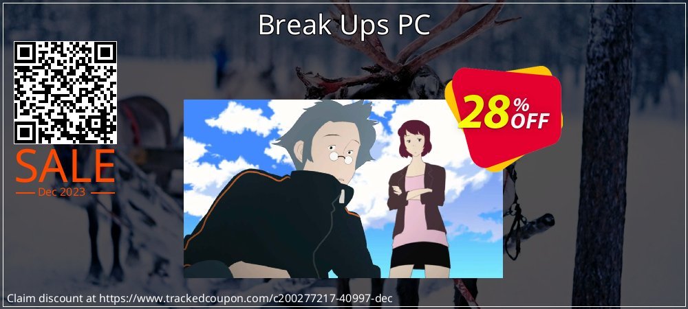 Break Ups PC coupon on Working Day super sale