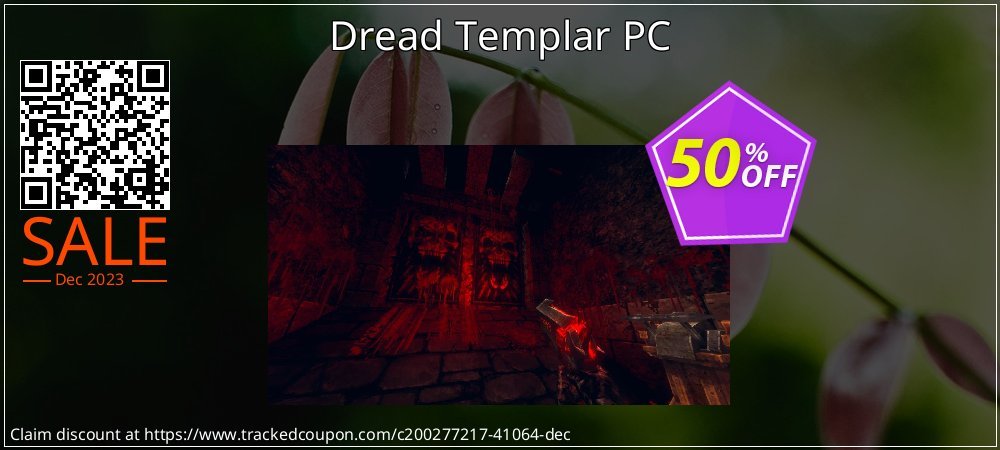 Dread Templar PC coupon on National Smile Day deals