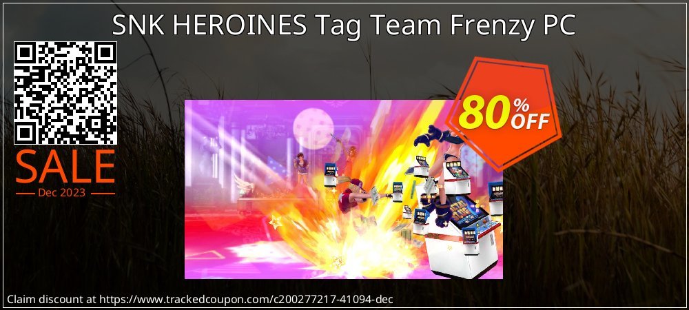 SNK HEROINES Tag Team Frenzy PC coupon on National Smile Day offering discount