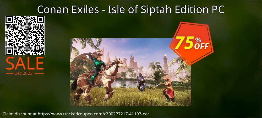 Conan Exiles - Isle of Siptah Edition PC coupon on April Fools' Day discounts