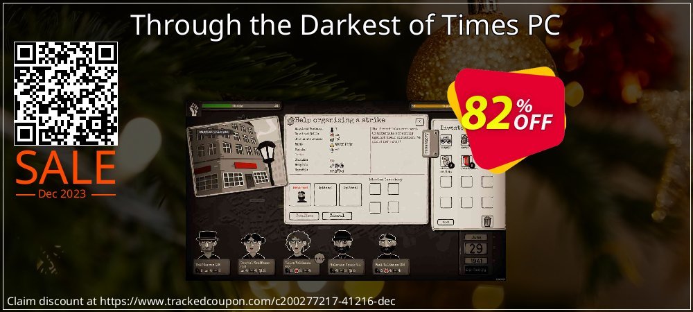 Through the Darkest of Times PC coupon on National Loyalty Day sales