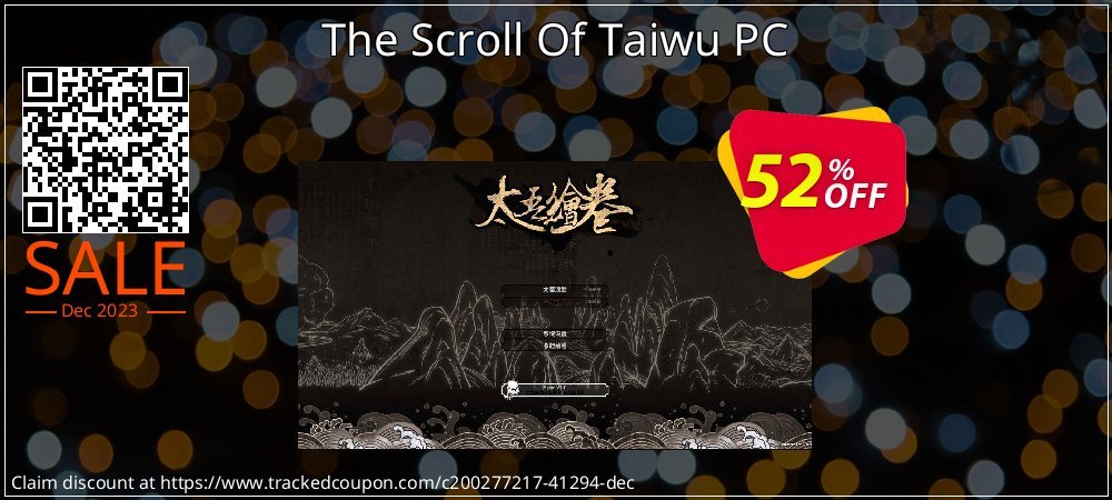 The Scroll Of Taiwu PC coupon on National Smile Day super sale