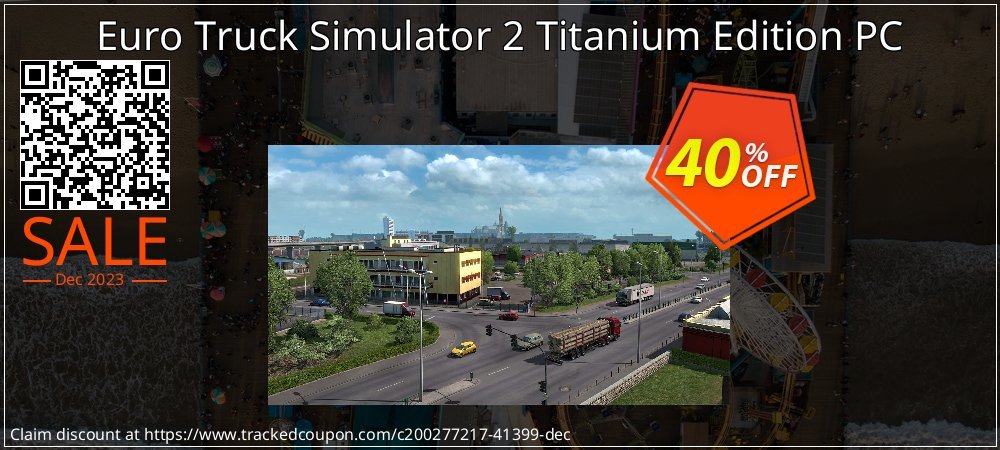 Euro Truck Simulator 2 Titanium Edition PC coupon on Tell a Lie Day offer