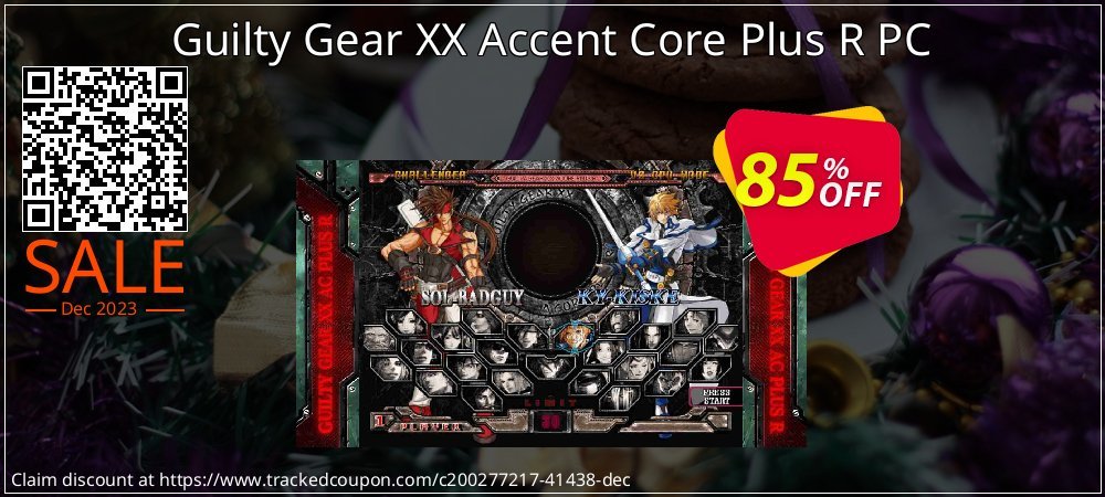 Guilty Gear XX Accent Core Plus R PC coupon on Constitution Memorial Day super sale