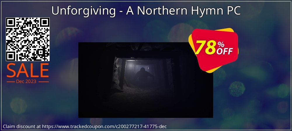 Unforgiving - A Northern Hymn PC coupon on Mother's Day deals