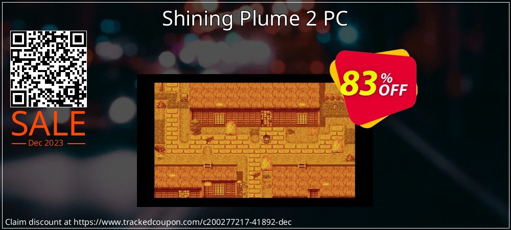 Shining Plume 2 PC coupon on Working Day deals