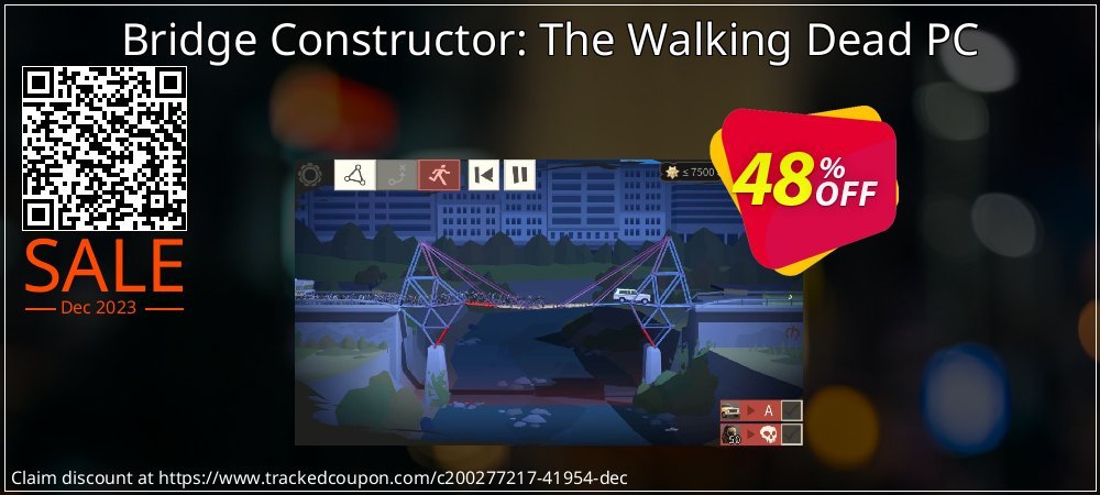 Bridge Constructor: The Walking Dead PC coupon on National Smile Day sales