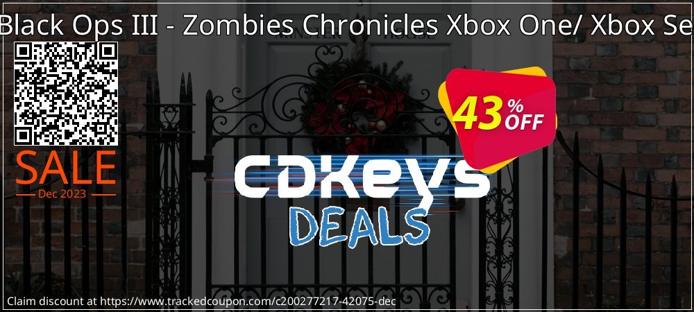 Call of Duty Black Ops III - Zombies Chronicles Xbox One/ Xbox Series X|S - US  coupon on National No Smoking Day offer