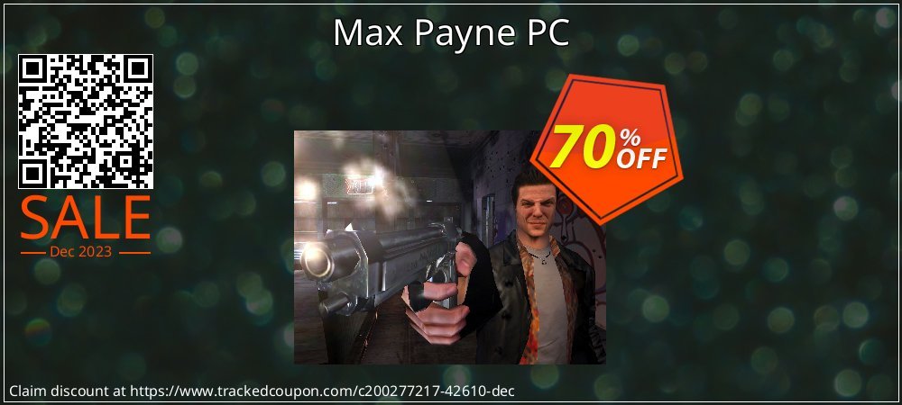 Max Payne PC coupon on National Walking Day discounts