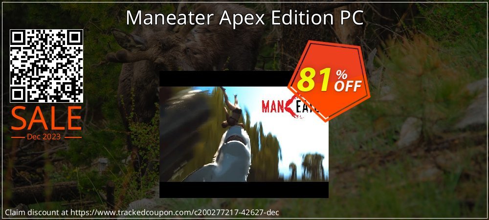Maneater Apex Edition PC coupon on National Memo Day discounts