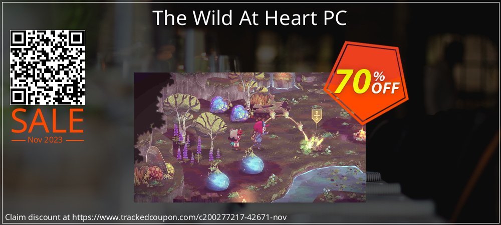 The Wild At Heart PC coupon on World Party Day offering sales
