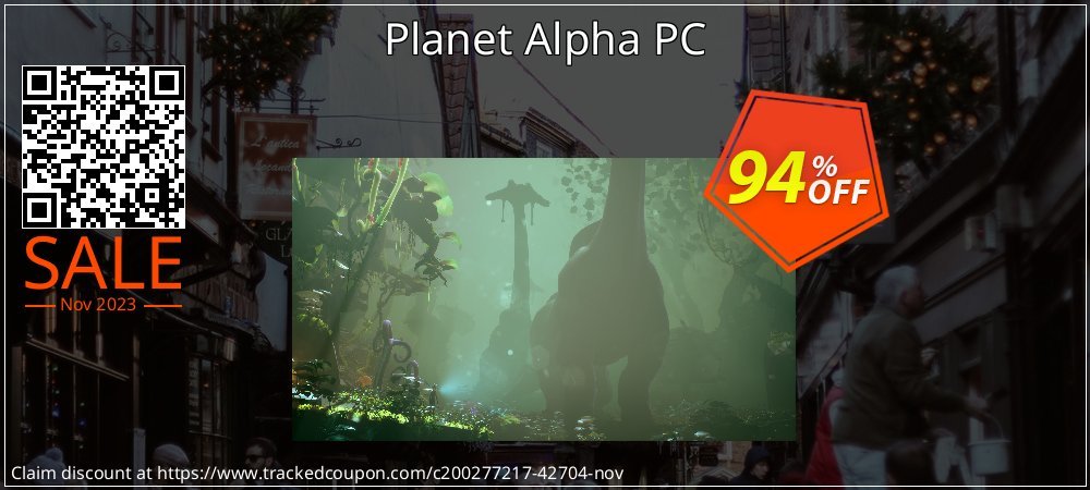 Planet Alpha PC coupon on National Smile Day discount